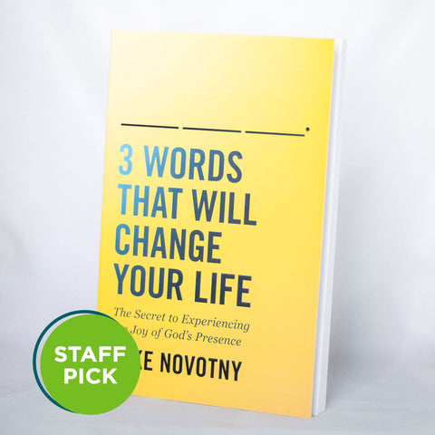 3 Words That Will Change Your Life