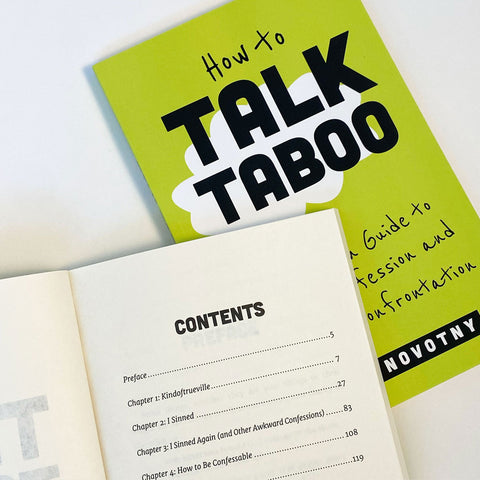 How to Talk Taboo: A Christian Guide to Honest Confession and Brave Confrontation