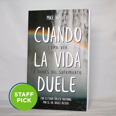 Cuando La Vida Duele (When Life Hurts)