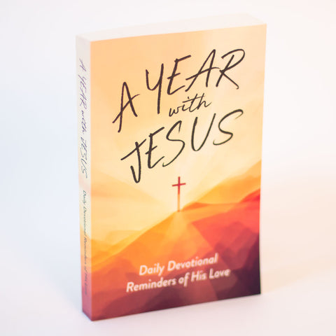 A Year with Jesus: Daily Devotional Reminders of His Love