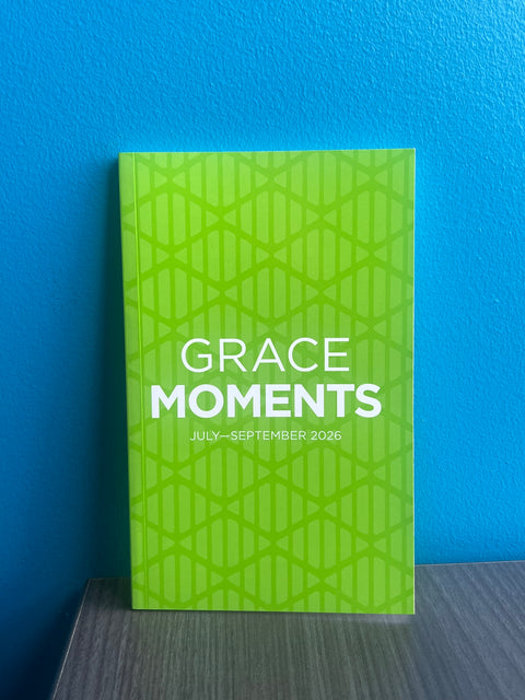 Grace Moments: July-September 2026