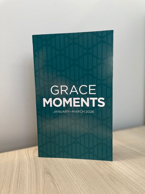 Grace Moments: January-March 2026
