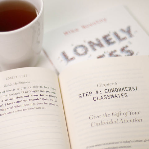 Lonely Less: 6 Steps to a Less Lonely Life