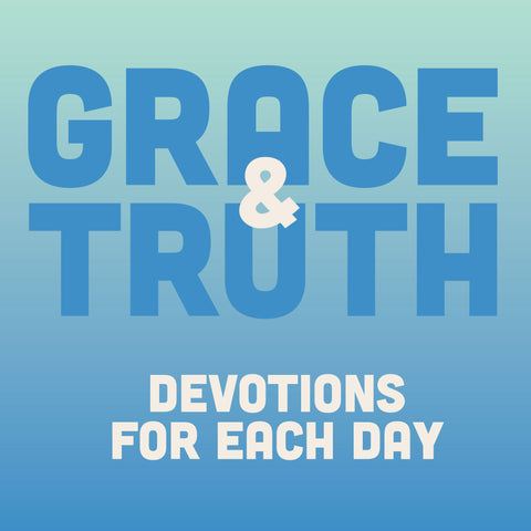 Grace & Truth: Devotions for Each Day | E-book