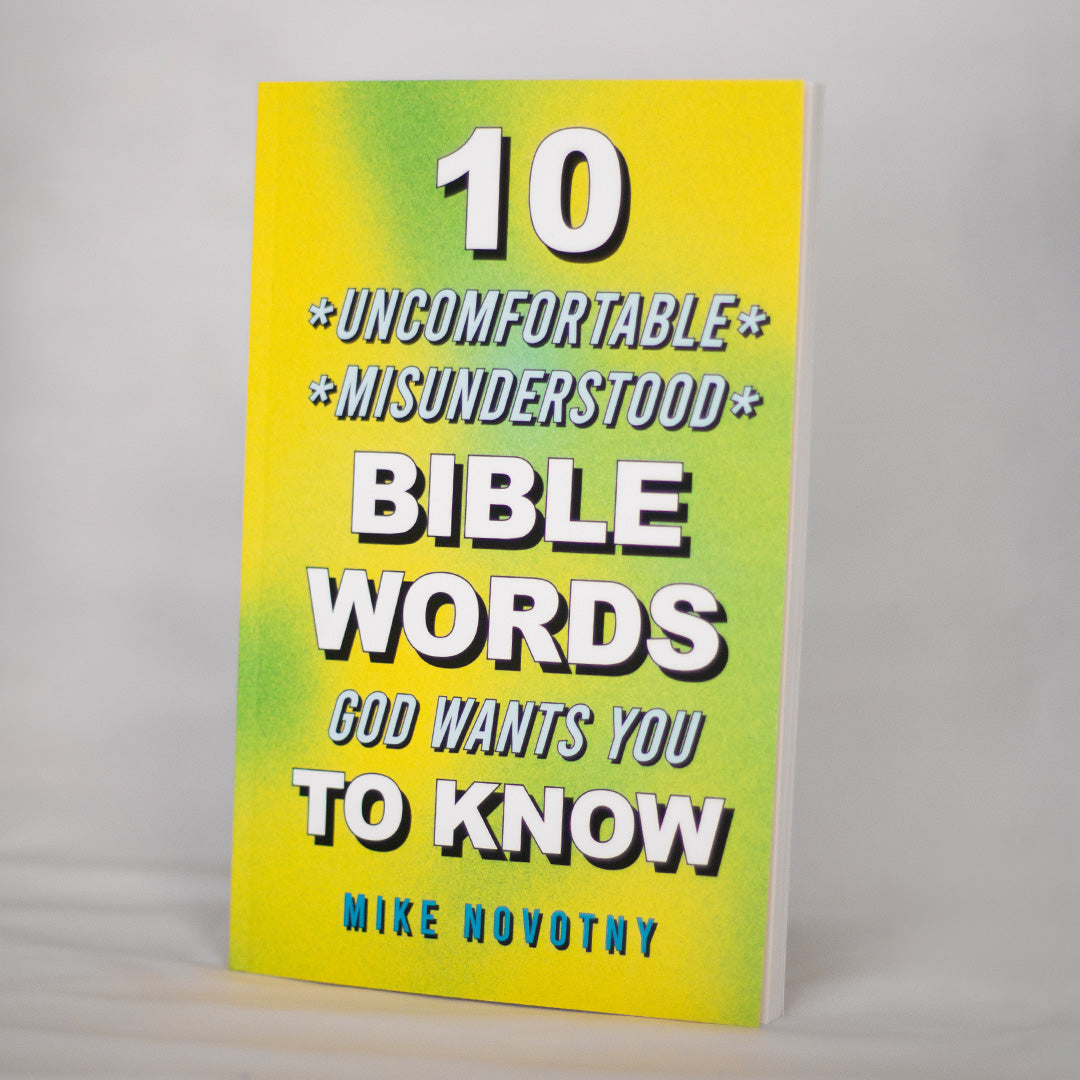 10 Uncomfortable, Misunderstood Bible Words God Wants You to Know ...