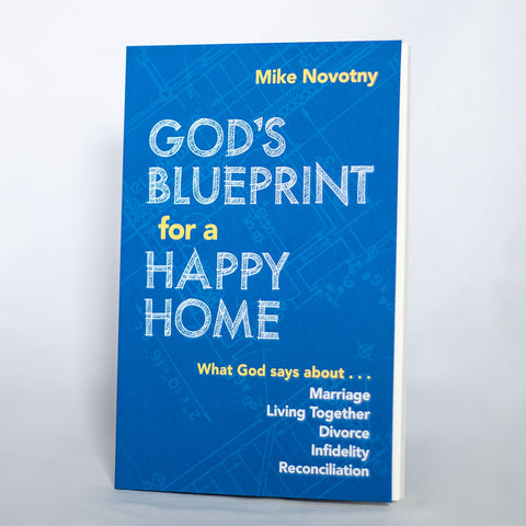 God’s Blueprint for a Happy Home