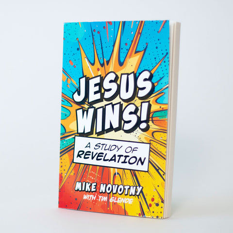 Jesus Wins! A Study of Revelation