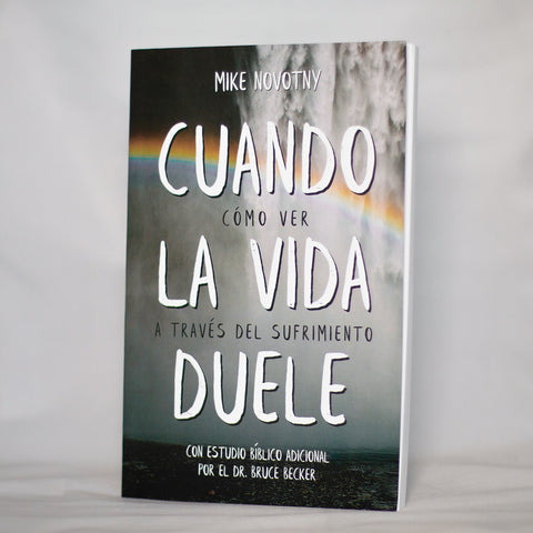 Cuando La Vida Duele (When Life Hurts)