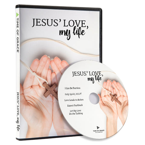 El amor de Jesús, mi vida | Serie 