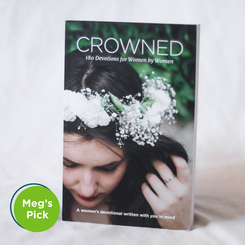 Crowned: 180 Devotions for Women by Women