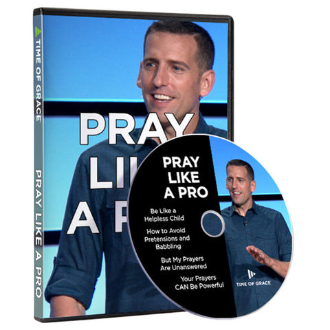 Pray Like a Pro | Series