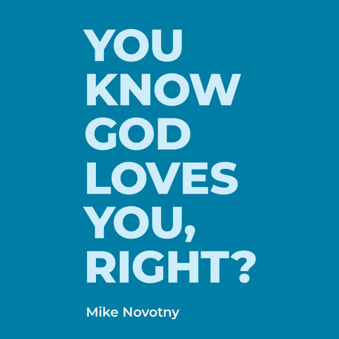 Sabes que Dios te ama, ¿verdad? | Libro electronico