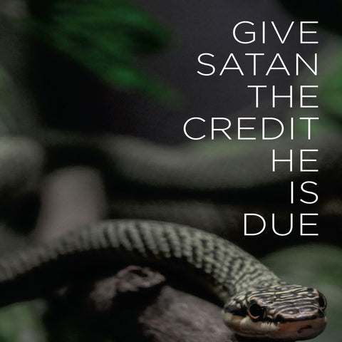 Denle a Satanás el crédito que le corresponde: es hora de tomar a Satanás en serio | Libro electronico