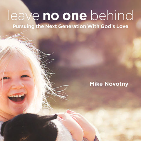 No dejar a nadie atrás: perseguir la próxima generación con el amor de Dios | Libro electronico