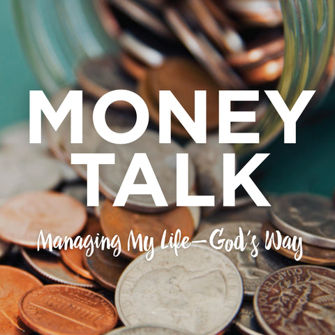 Charla sobre dinero: Administrar mi vida: a la manera de Dios | Libro electronico