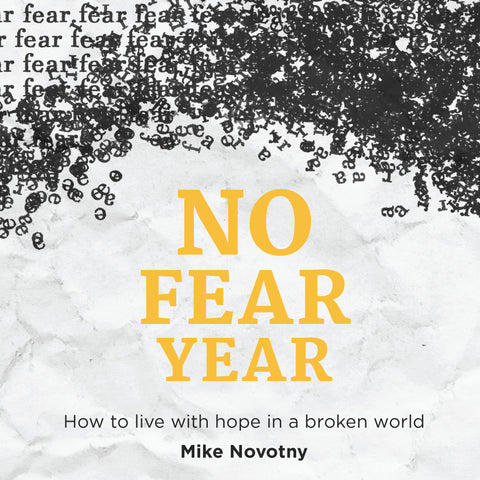 Año sin miedo: cómo vivir con esperanza en un mundo roto | Libro electronico