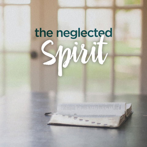 El Espíritu Desatendido: Comprender y Adorar al Espíritu Santo | Libro electronico 